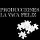 Producciones La Vaca Feliz