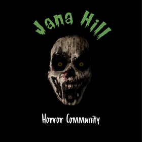 Jana Hill Horror Community