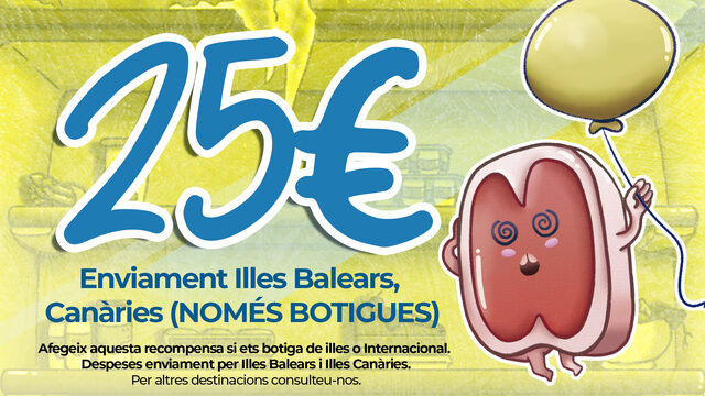Enviament Illes Balears, Canàries (NOMÉS BOTIGUES)