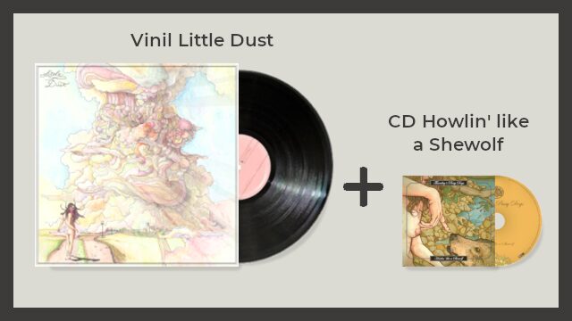 Vinil Little Dust + CD Howlin like a Shewolf