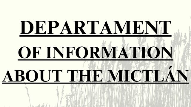 Department of Information about the Mictlán