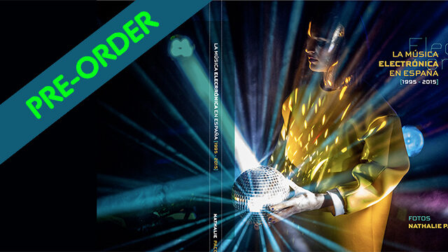 ONE BOOK: Electronic music in Spain (1995-2015)