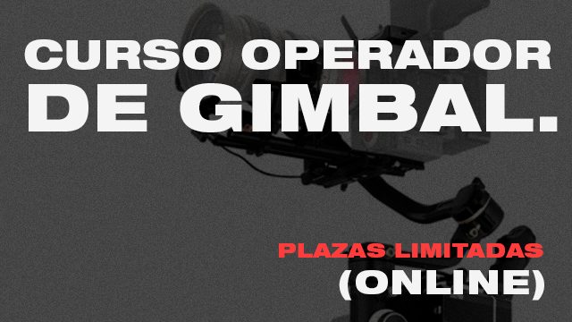 CURSO OPERADOR de GIMBAL/ESTABILIZADOR (ONLINE)
