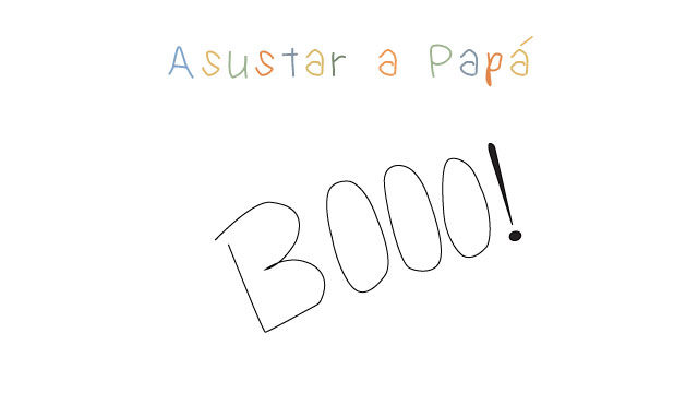 'Asustar a papá'