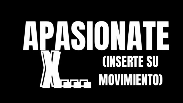 Apasiónate X…