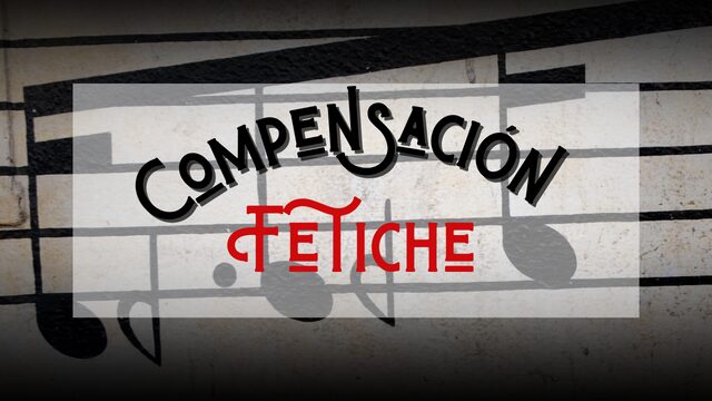 Compensación Fetiche 7