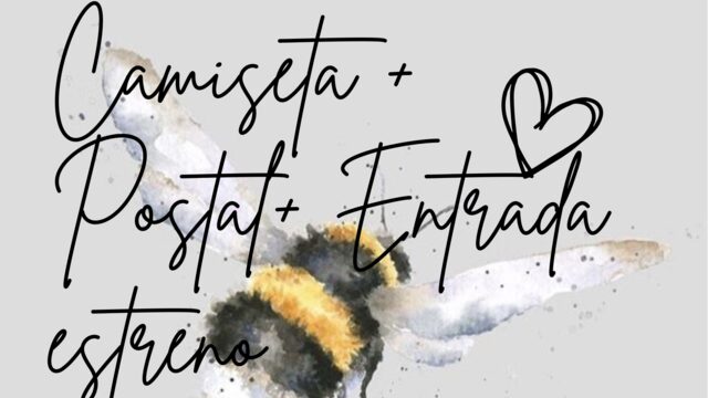 Camiseta + postal + Entrada/invitación al estreno de la obra (Madrid)