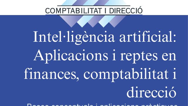 RCD 40 Inteligencia artificial: Aplicaciones y retos en finanzas, contabilidad y dirección