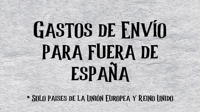 Gastos de envío fuera de España (Solo para Unión Europea y Reino Unido)