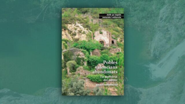 Pobles valencians abandonats