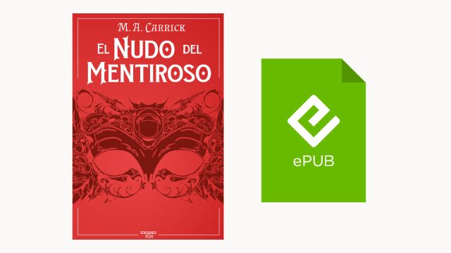 El nudo del mentiroso. El Grajo y la Rosa 2