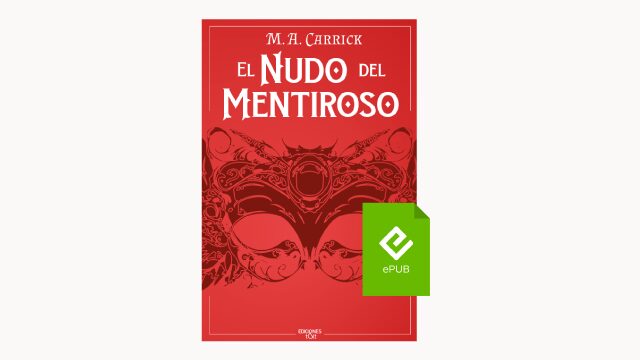 El nudo del mentiroso. El Grajo y la Rosa 2. Digital