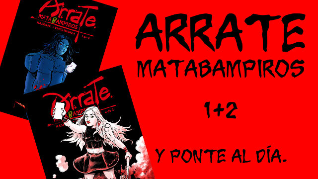 ARRATE MATABAMPIROS 1 y 2