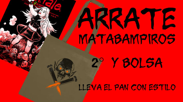 ARRATE MATABAMPIROS 2 y BOLSA