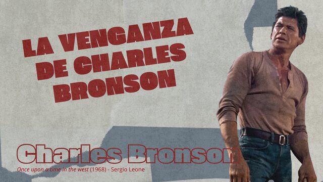 La venganza de Charles Bronson
