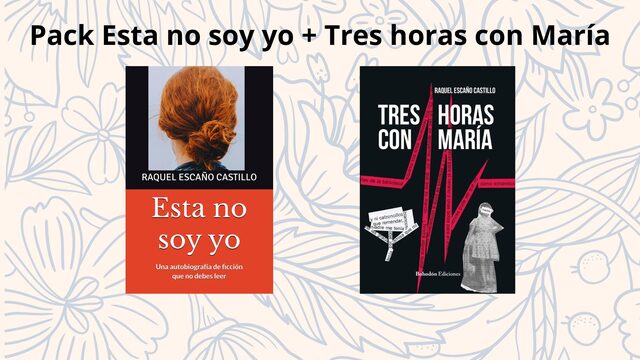 Pack Esta no soy yo + Tres horas con María