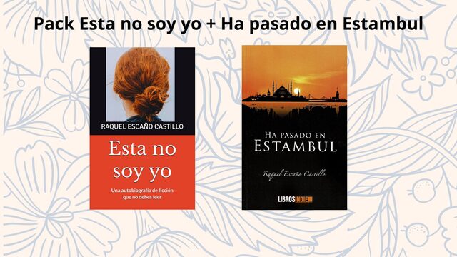 Pack Esta no soy yo + Ha pasado en Estambul