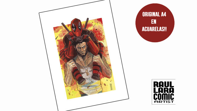  ORIGINAL A4 DEADPOOL Y LOGAN ACUARELA