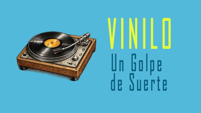 Vinilo "Un Golpe de Suerte"