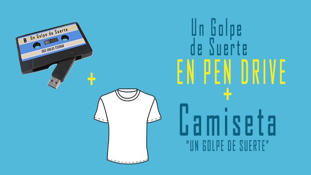 Pen Drive + Camiseta "Un Golpe de Suerte"