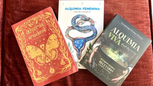 MIS TRES ALQUIMIAS: ALQUIMIA VIVA, ALQUIMIA FEMENINA & ALQUIMIA EMOCIONAL 
