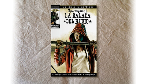 Cómic APOCALIPSIS 2: LA BALADA DEL RUBIO