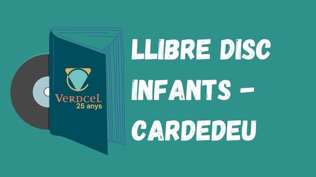 📙💿 Llibre Disc Infants - CARDEDEU.