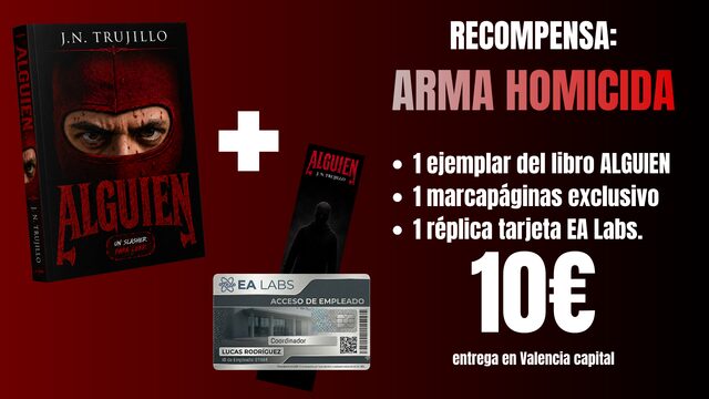 ARMA HOMICIDA: 1 Ejemplar físico de ALGUIEN + 1 marcapáginas exclusivo + réplica tarjeta EA Labs
