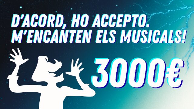 D’acord, ho accepto. M’encanten els musicals!