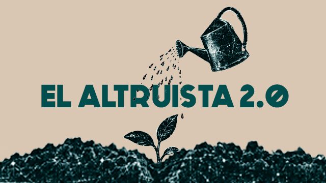 El altruista 2.0