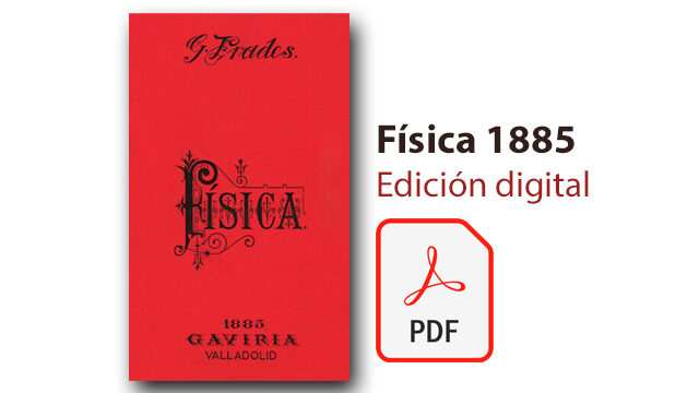 Edición digital de mi anterior proyecto en Verkami, Física 1885.