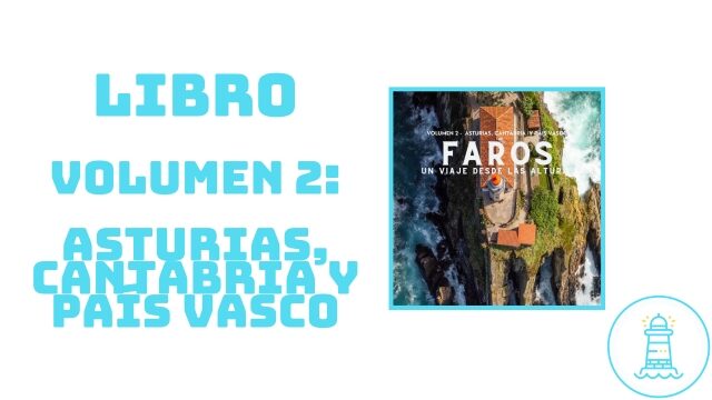 Libro Volumen 2: Asturias, Cantabria y País Vasco