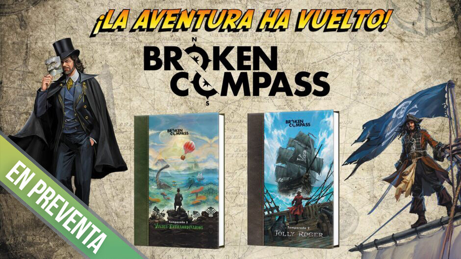 BROKEN COMPASS: ¡LA AVENTURA CONTINÚA!