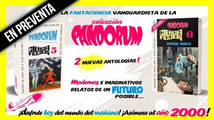 Colección Pandorum números 5 y 6. Antologías de Ciencia Ficción Pulp