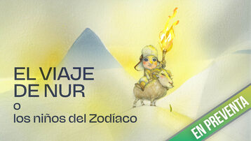 "EL VIAJE DE NUR o los niños del Zodíaco"  