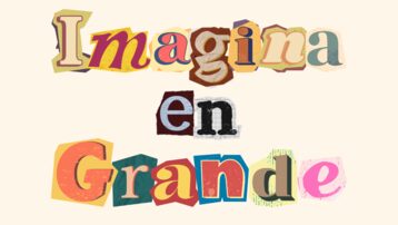 Cortometraje "Imagina en Grande"