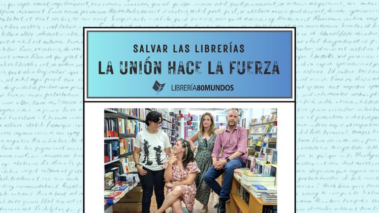 Salvar las librerías: la unión hace la fuerza
