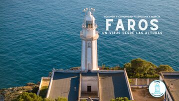 Faros. Un viaje desde las alturas. Volumen 4: Comunidad Valenciana y Murcia.