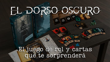 Dorso oscuro: El juego de rol y cartas que te transportará a otro mundo