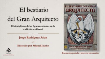 El bestiario del Gran Arquitecto