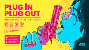 Plug In Plug Out. Relatos eróticos ilustrados