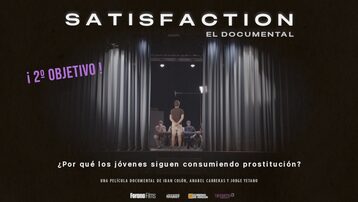 SATISFACTION, el documental