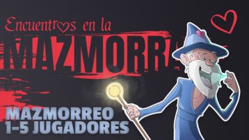 Encuentros en la MAZMORRA