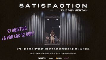 SATISFACTION, el documental