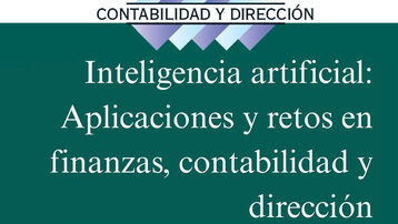 RCD 40 Inteligencia artificial: Aplicaciones y retos en finanzas, contabilidad y dirección