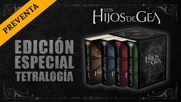 Preventa de la Edición de Coleccionista de "Los hijos de Gea"