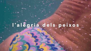 L'ALEGRIA DELS PEIXOS