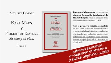 'Karl Marx y Friedrich Engels. Su vida y su obra. Tomo I'. Reedición íntegra de la monumental obra de Auguste Cornu