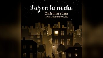 Luz en la Noche - Nuevo álbum de canciones navideñas inéditas 