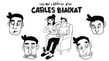 Les mil cabòries d'en Carles Biaixat